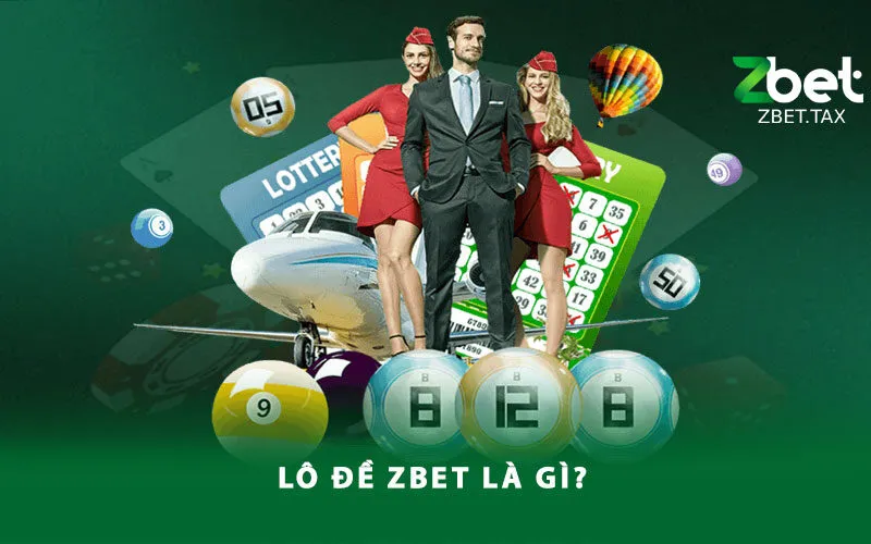 lo-de-zbet-la-gi