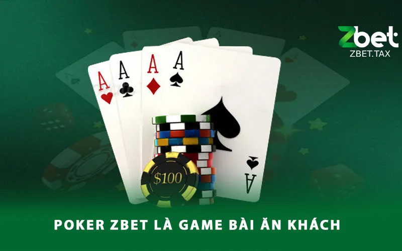 poker-zbet-la-game-bai-an-khach